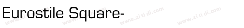 Eurostile Square字体转换